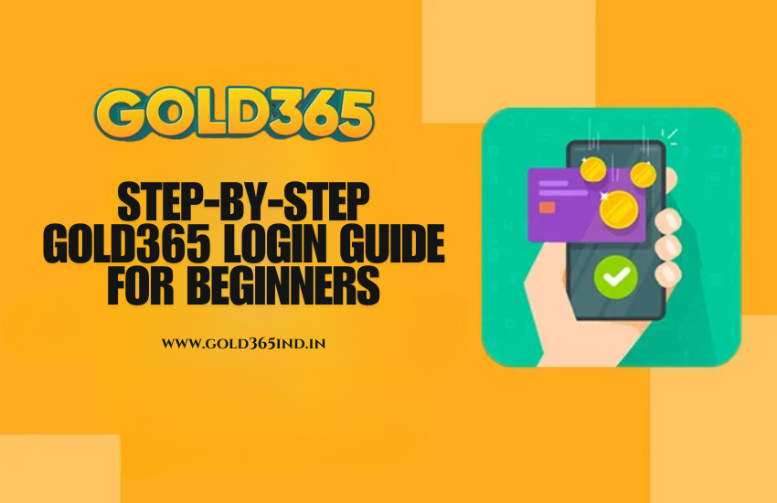 How to Login to Gold365 – A Simple Step-by-Step Guide
