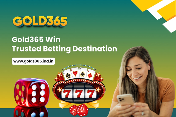 Gold365 Win Trusted Betting Destination
