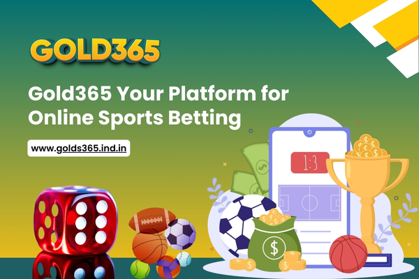 Gold365 Your Platform for Online Sports Betting